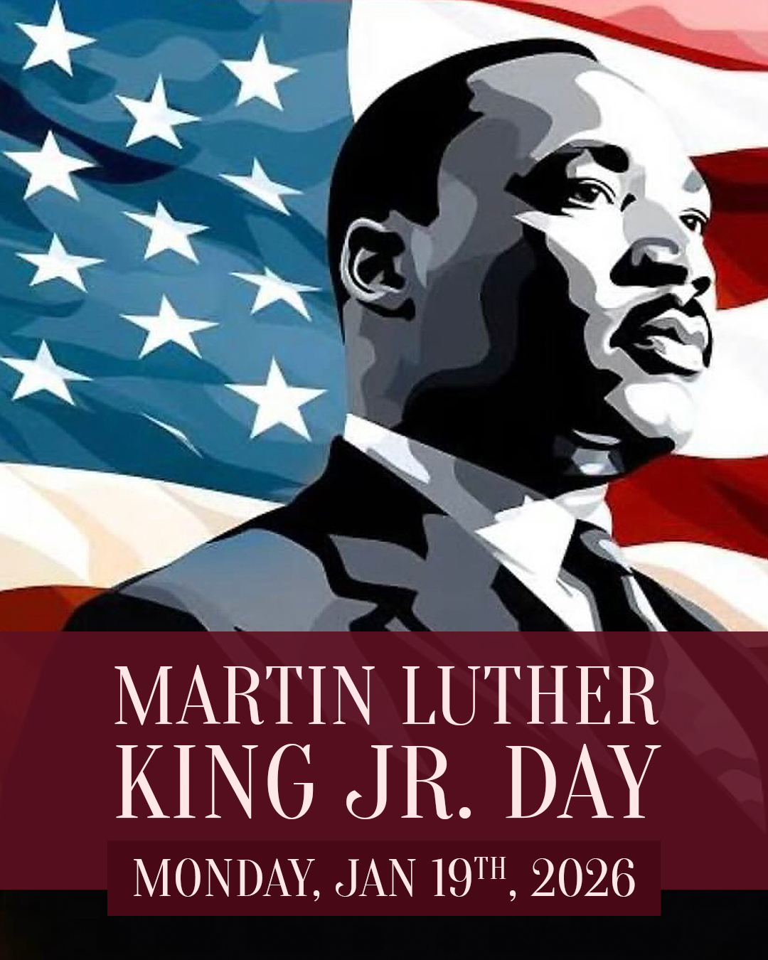 Martin Luther King Jr. Day                                                                                                                                                                                                                                                                                  