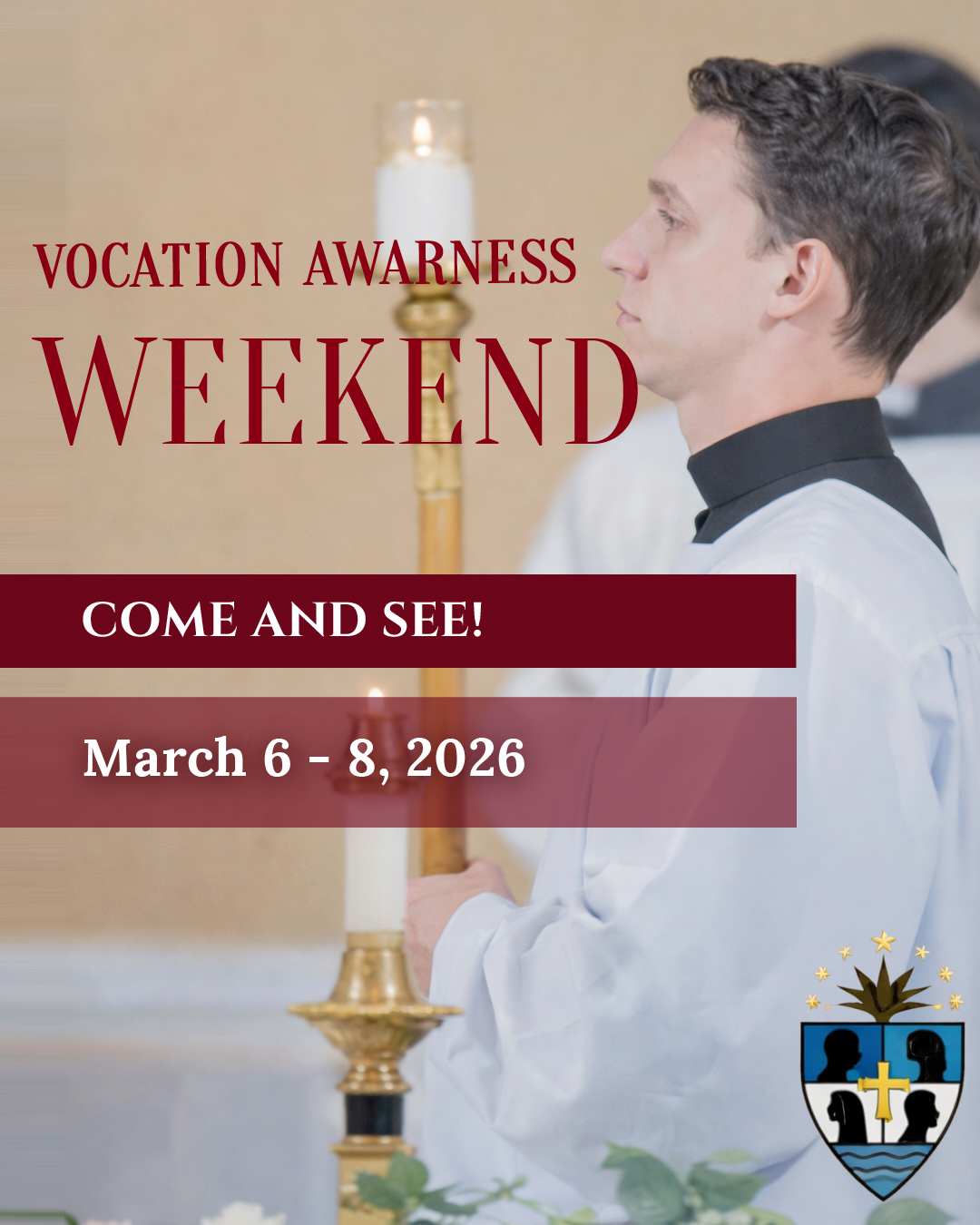 Vocation Awarness Weekend                                                                                                                                                                                                                                                                                   